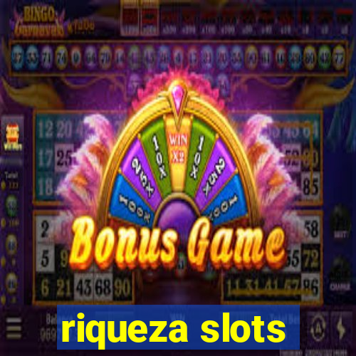 riqueza slots